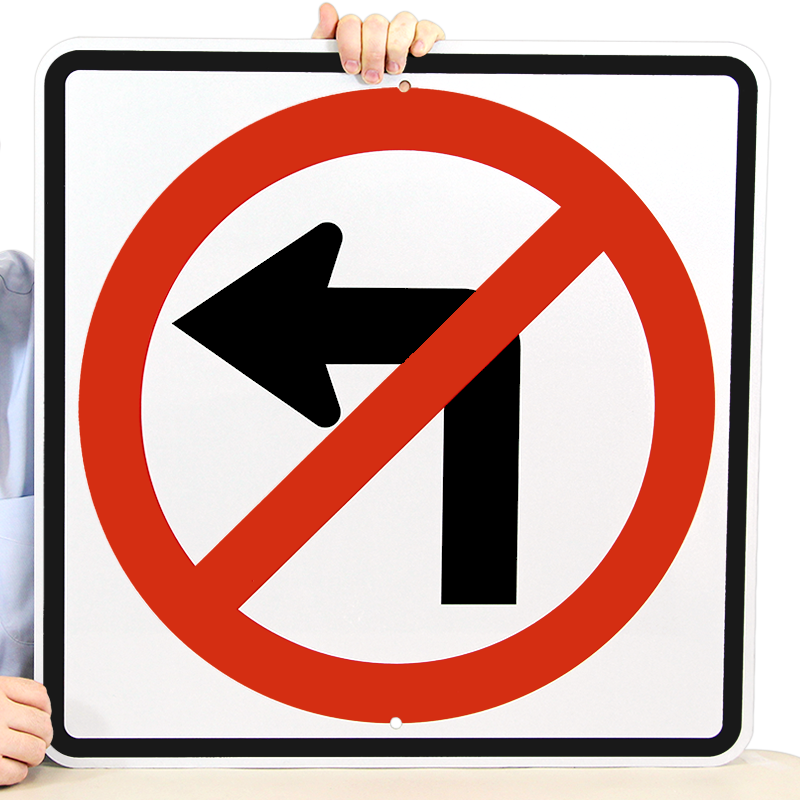 No Left Turn Traffic Sign TR211 Temporary No Left Turn Road Sign No Left Turn Traffic Sign TR211 Temporary No Left Turn Road Sign