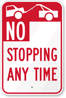 No Stopping Any Time Sign   California Code