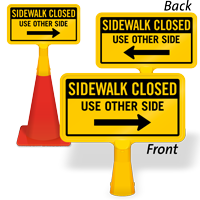 Sidewalk Closed Arrow ConeBoss Sign