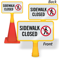 Sidewalk Closed No Pedestrian ConeBoss Sign