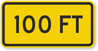 100 Ft Sign