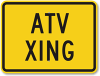 ATV Xing Crossing Sign
