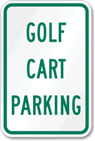 GOLF CART PARKING Sign
