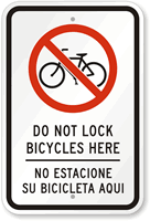 Bilingual Do Not Lock Bicycles To Chains Sign