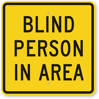 Blind Person In Area Sign