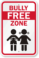 Bully Free Zone Sign
