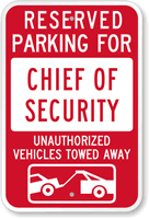 Reserved Parking For Chief Security Officer Sign