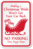 Christmas No Parking Tow Away Zone Sign