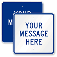Custom Blue Square Template Parking Sign