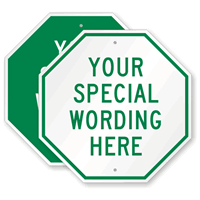 Custom Green Octagon Template Parking Sign