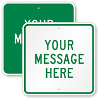 Custom Green Square Template Parking Sign