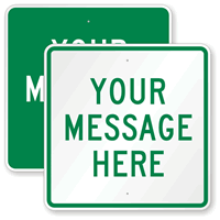 Custom Green Square Template Parking Sign