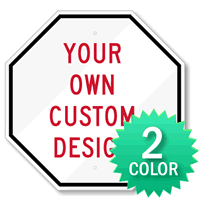 Customizable Octagon Shaped Sign With 2 Color Choices