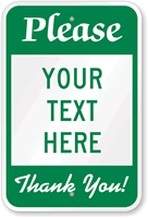 Please Custom Thank You! Sign