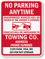 No Parking Anytime Unauthorized Vehicles Towed Custom Sign