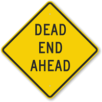 Dead End Ahead Sign