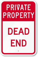 Private Property - Dead End Sign