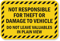 Not Responsible For Theft Damage To Vehicle Sign