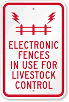 Electronic Fences In Use for Livestock Control Sign