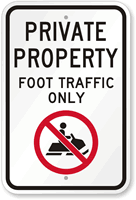 Private Property Foot Traffic Only Sign