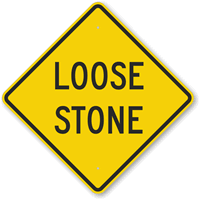 Loose Stone Sign