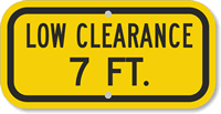 Low Clearance 7 Ft. Sign