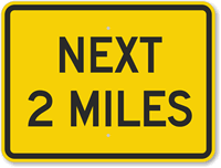Warning Sign Next 2 Mile
