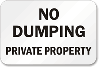 No Dumping  Sign