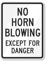 No Horn Blowing Except For Danger Sign