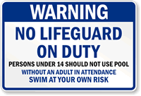 No Lifeguard on Duty Sign