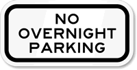 No Overnight Parking Aluminum Sign