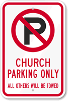 Church Parking Only Sign