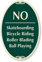 No Skateboarding Bicycle Riding Roller Blading Sign