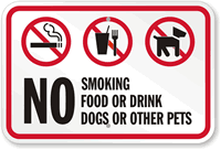 No Smoking Food Drink or Pets Sign