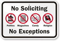 No Soliciting No Exceptions Sign