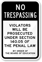 No Trespassing Violators Prosecuted Sign