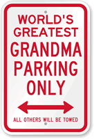 World's Greatest Grandma Parking Sign