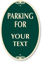 18 in. Custom Parking SignatureSign