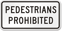 Pedestrians Prohibited Aluminum Parking Sign