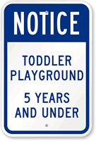 Toddler Playground 5 years And Under Sign