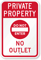 Do Not Enter, No Outlet Sign