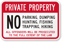 No Parking Hunting Dumping Fishing & Hiking Sign