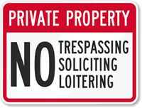 Private Property  No Trespassing Sign