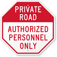 Authorized Personnel Only Sign