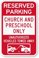 Reserved Parking Church & Preschool Only Sign