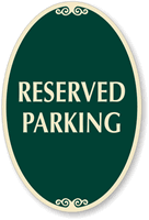 RESERVED PARKING Sign