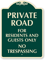 Private Road Residents And Guests Only Sign, SKU: K-6063