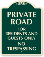 Private Road For Residents And Guests Only SignatureSign
