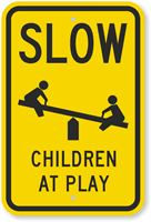 Slow Children At Play (With Graphic) Sign
