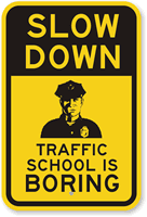 Slow Down Sign (with Graphic)